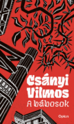 Csáyi Vilmos: A bábosok