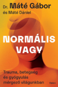 Máté Gábor Normális vagy