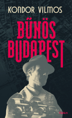 Kondor Vilmos Bűnös Budapest