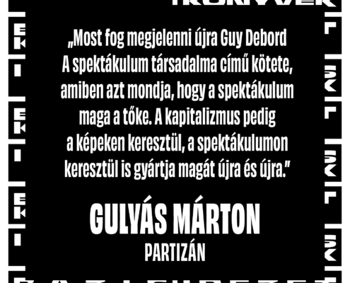 Gulyás Márton a Spektákulum társadalmáról