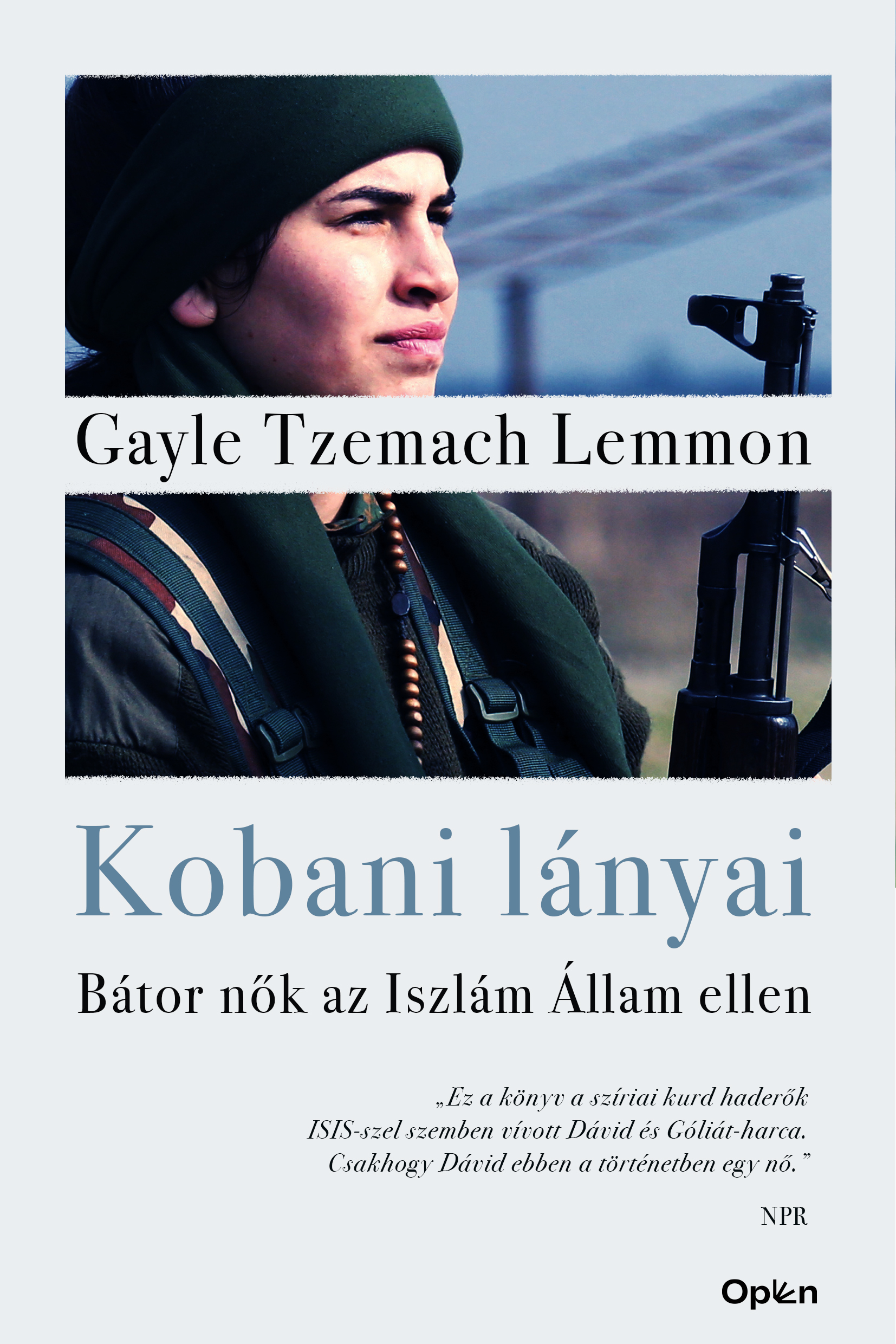Gayle Tzemach Lemmon - Kobani lányai