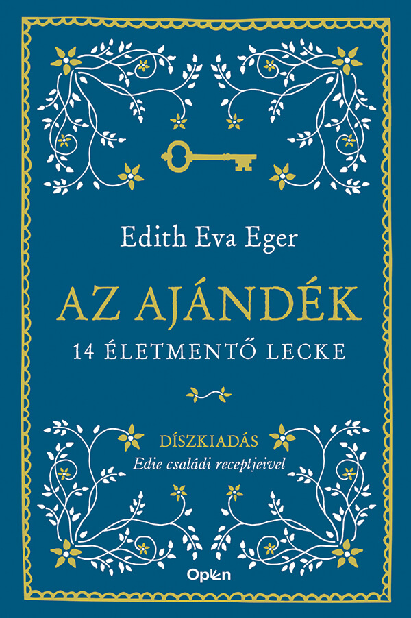 Edith Eva Eger Az ajándék díszkiadás