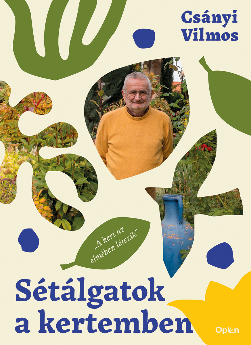 Cs nyi Vilmos S t lgatok A Kertemben Nyomtatott 5 599 Ft Open Books Cs nyi Vilmos S t lgatok A Kertemben Nyomtatott 5 599 Ft Open Books