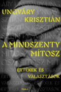Ungváry Krisztián A Mindszenty-mítosz