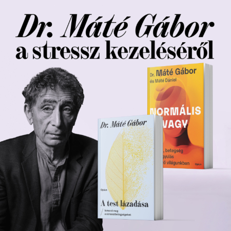 Dr. Máté Gábor a stressz kezeléséről