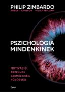 Philip Zimbardo Pszichológia mindenkinek 3.